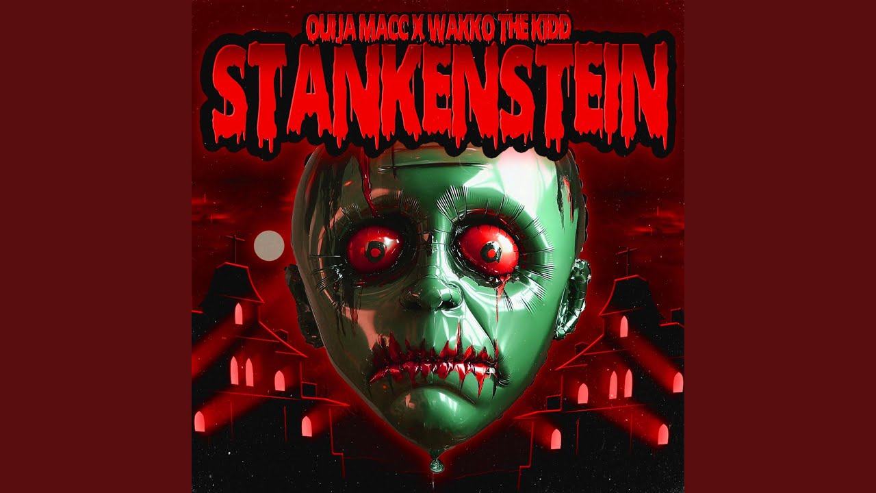 STANKENSTEIN (feat. WAKKO THE KIDD)