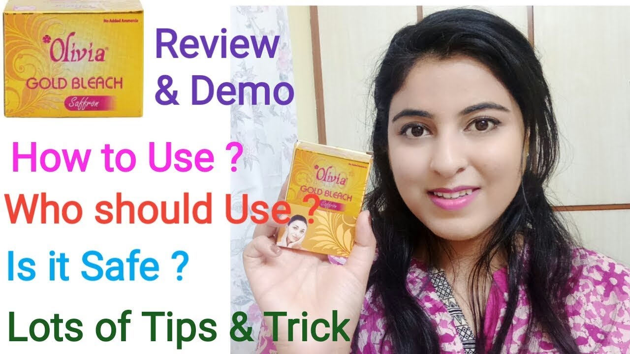 Olivia Gold Bleach Review | Uses_ Tips & Tricks for Beginners (in Hindi)_ ब्लीच  करने का सही तरीका