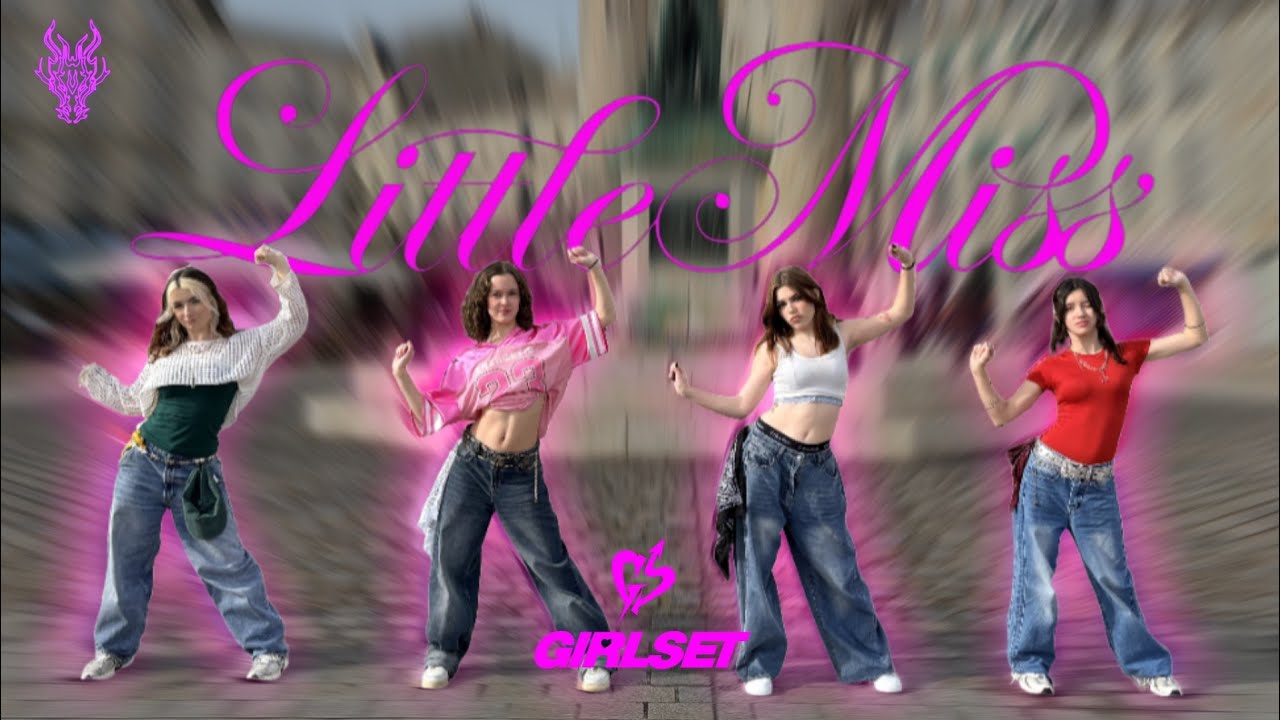 [KPOP in PUBLIC | ONE TAKE] GIRLSET ‘Little Miss’ (dance cover by Dragon_D Crew from France)