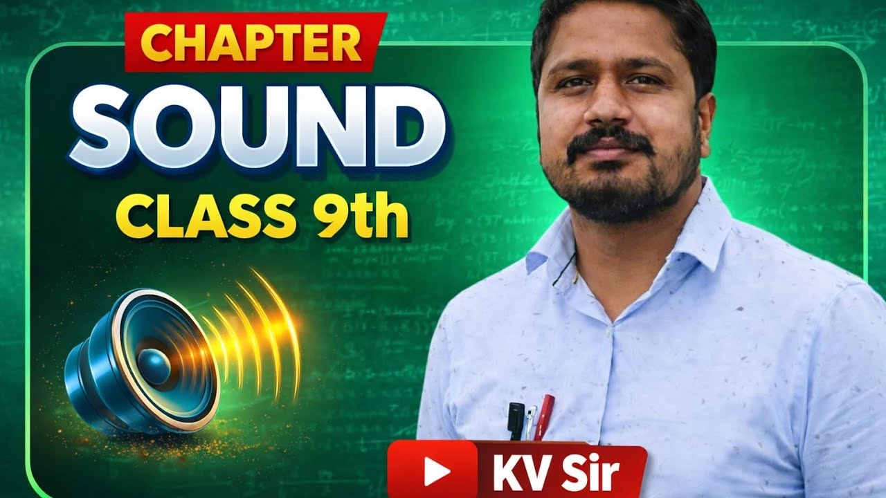 SOUND [CLASS-9]  | SCIENCE | CBSE | ICSE 