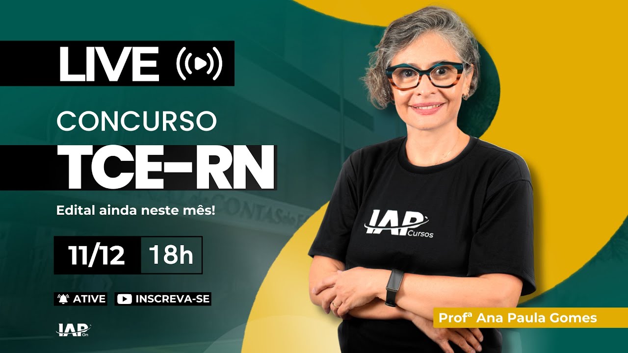 Concurso TCE/RN - edital ainda neste mês! Professora Ana Paula Gomes