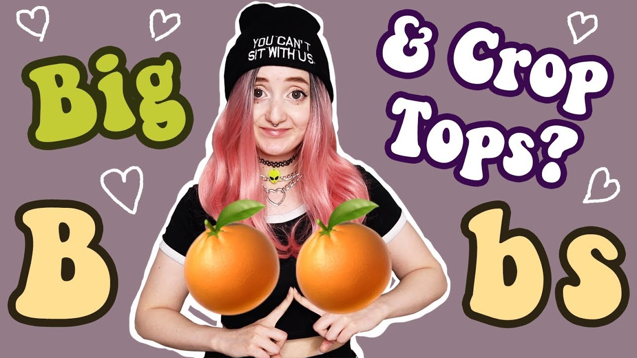 Crop Tops und große Brüste?