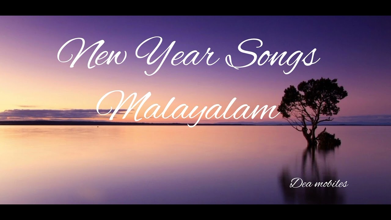 #New year songs malayalam