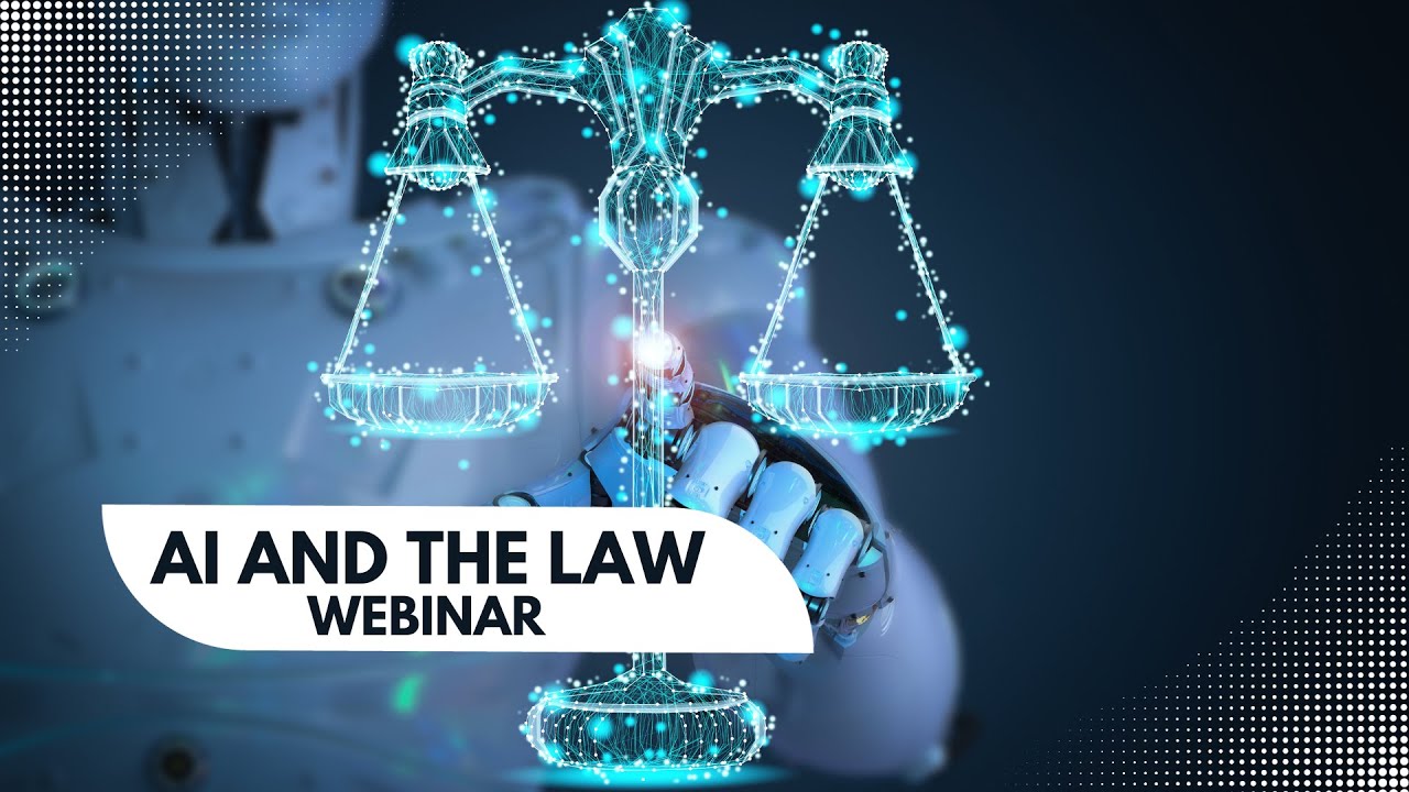 AI and the Law Webinar
