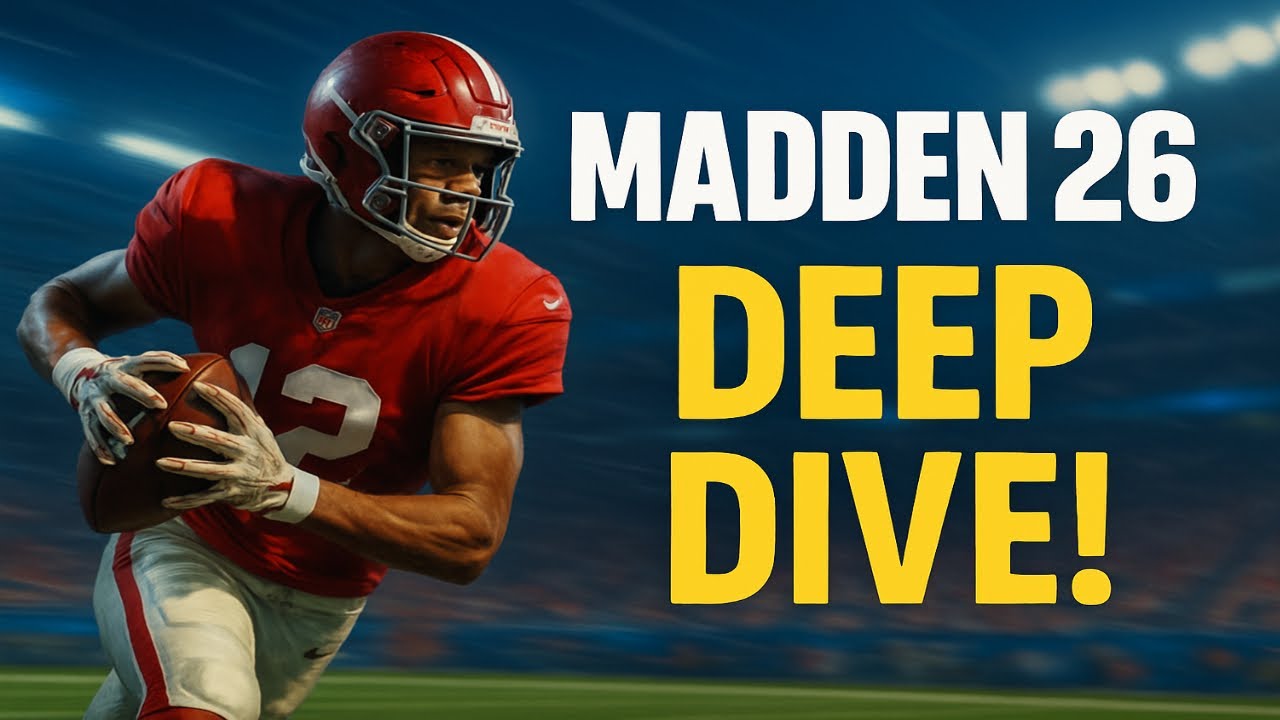 Madden NFL 26 Gameplay Deep Dive Trailer & Gridiron Notes