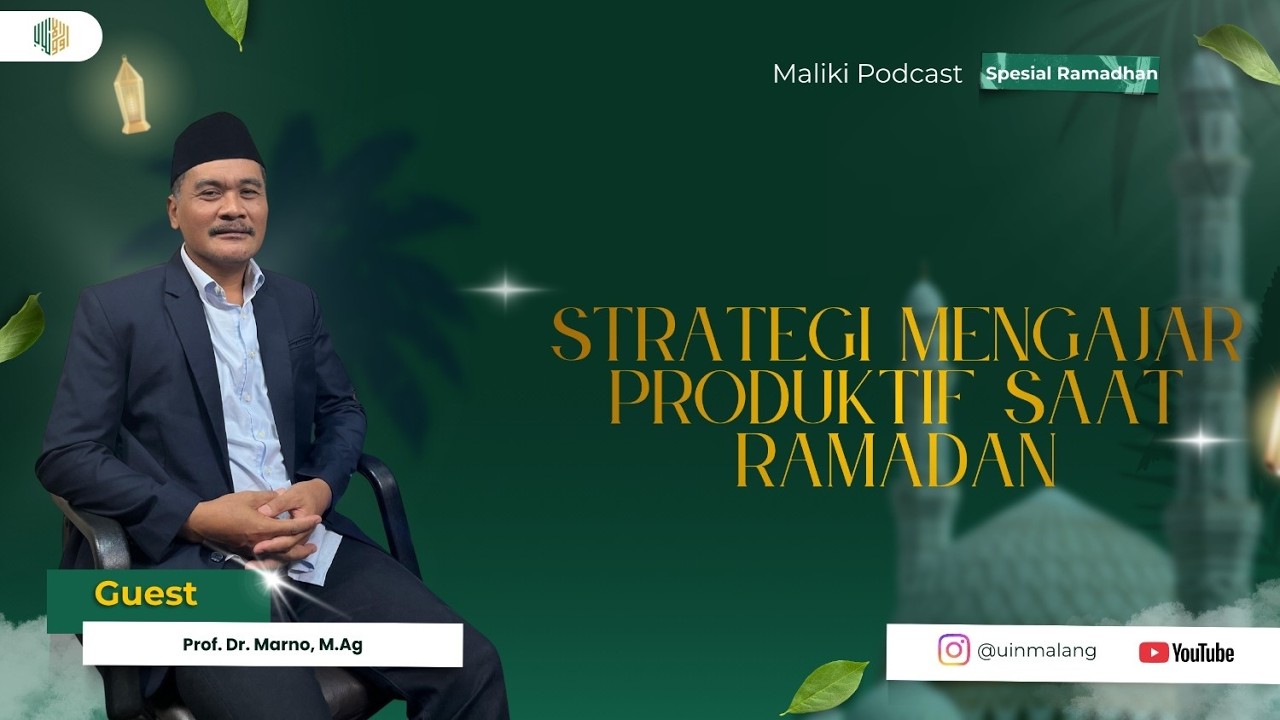 PROF. DR. MARNO, M.AG STRATEGI MENGAJAR PRODUKTIF DI BULAN RAMADAN