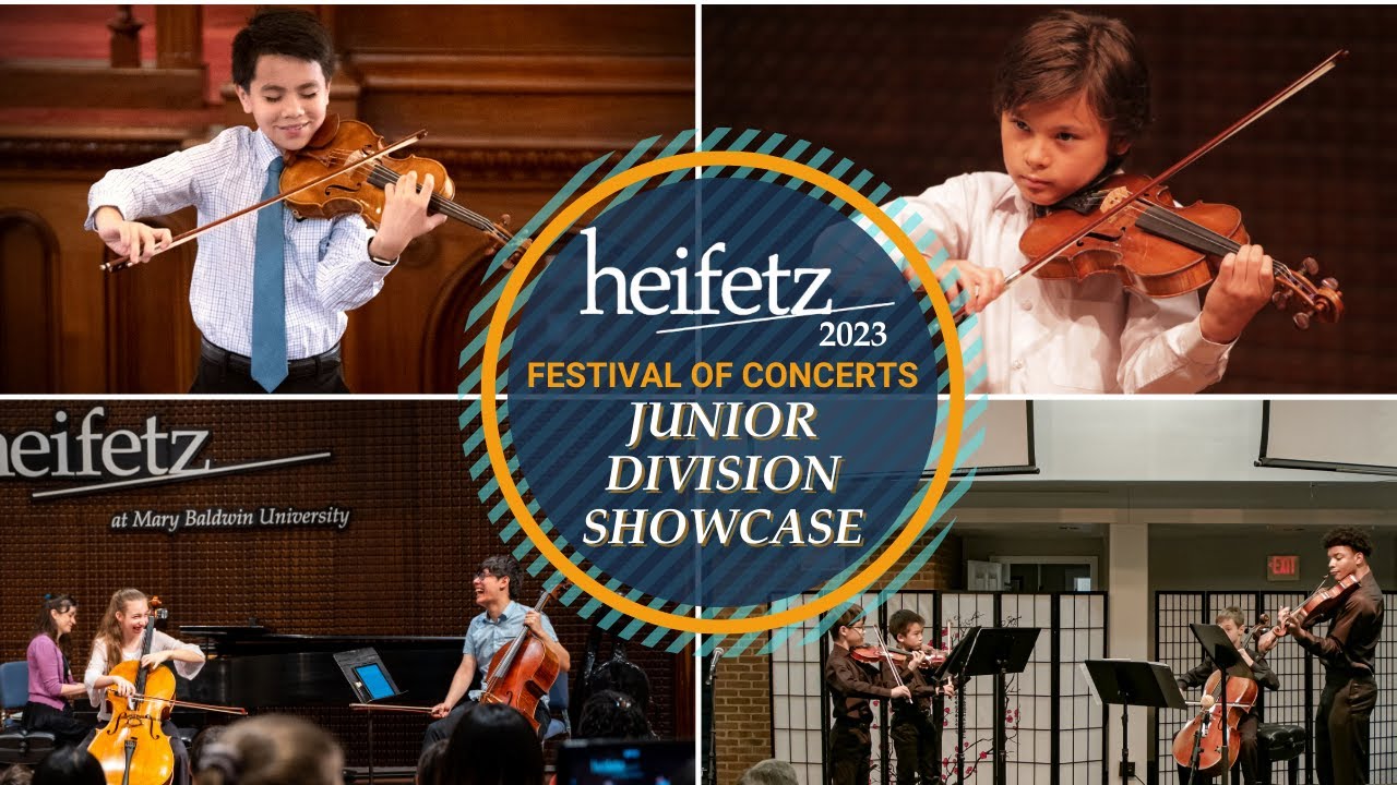 Junior Division Showcase III &ndash; Heifetz 2023 Festival of Concerts