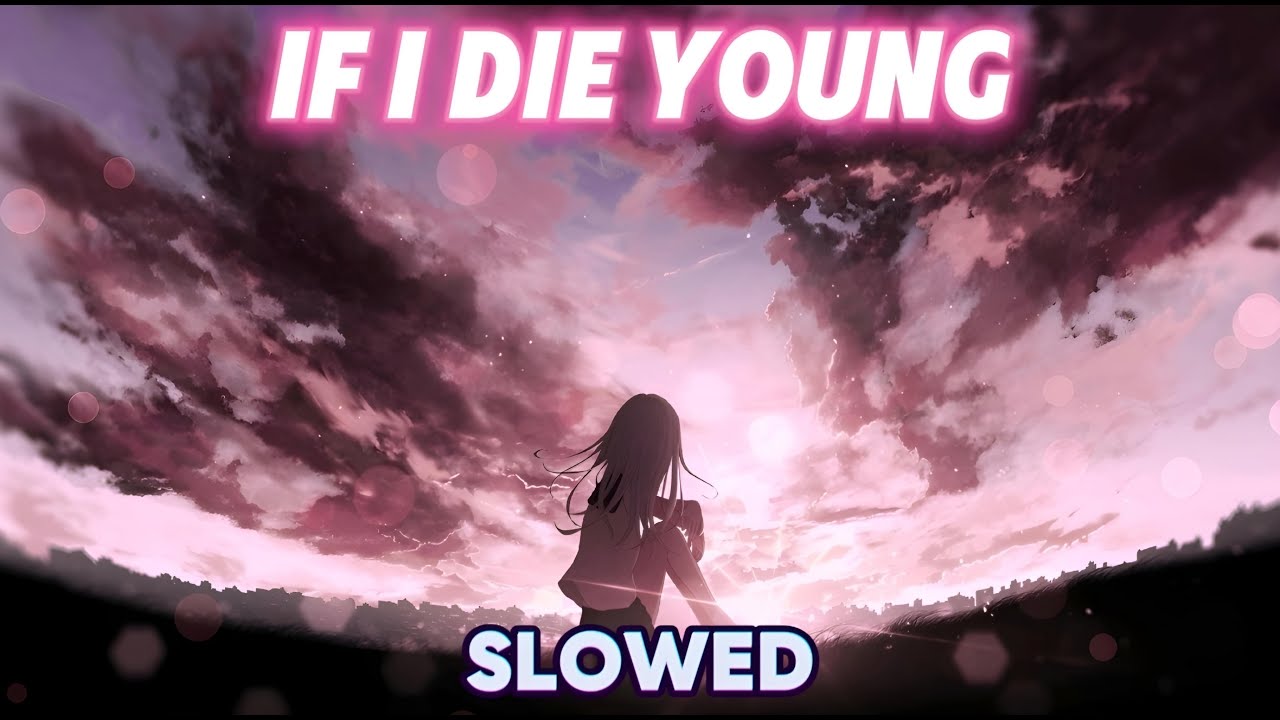 ◉ EDM | IF I DIE YOUNG [Slowed] - W&W & AXMO