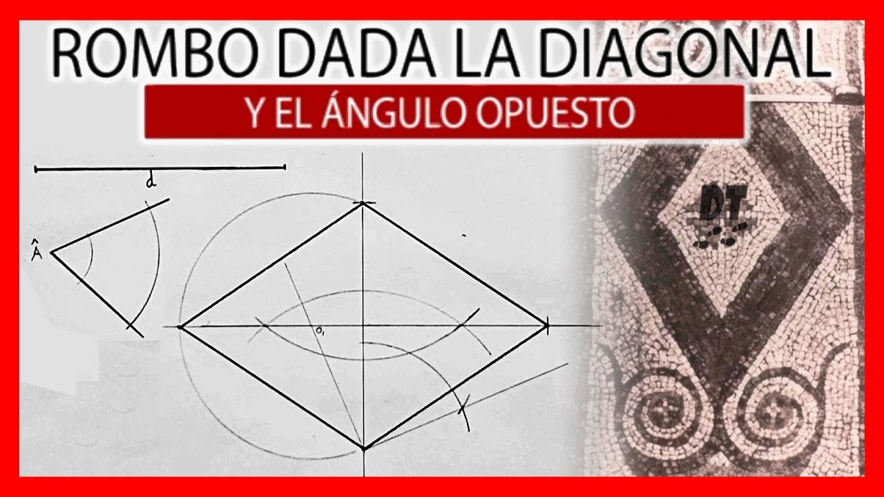 ✔️ ROMBO dada la DIAGONAL y un ÁNGULO opuesto 🖊️