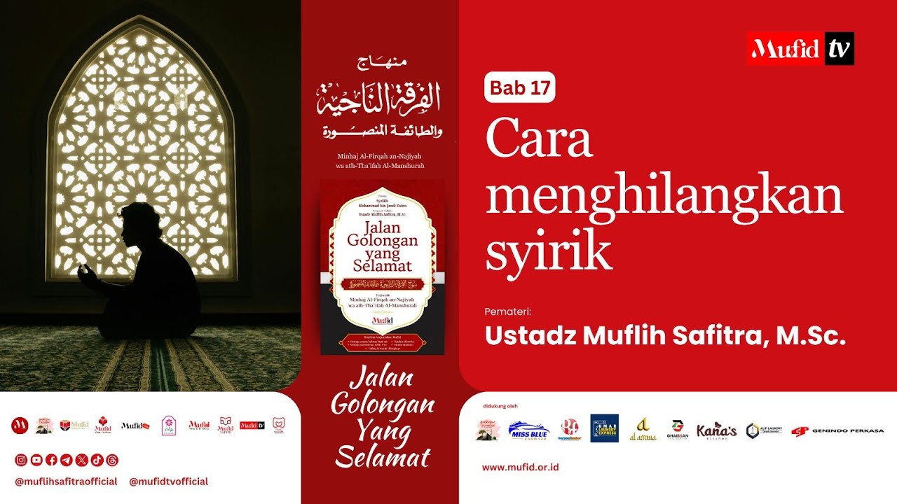 LIVE 🔴 SERI #27 MANHAJ AL-FIRQAH AN-NAJIYAH | Muflih Safitra, M.Sc. [1447H/2025]