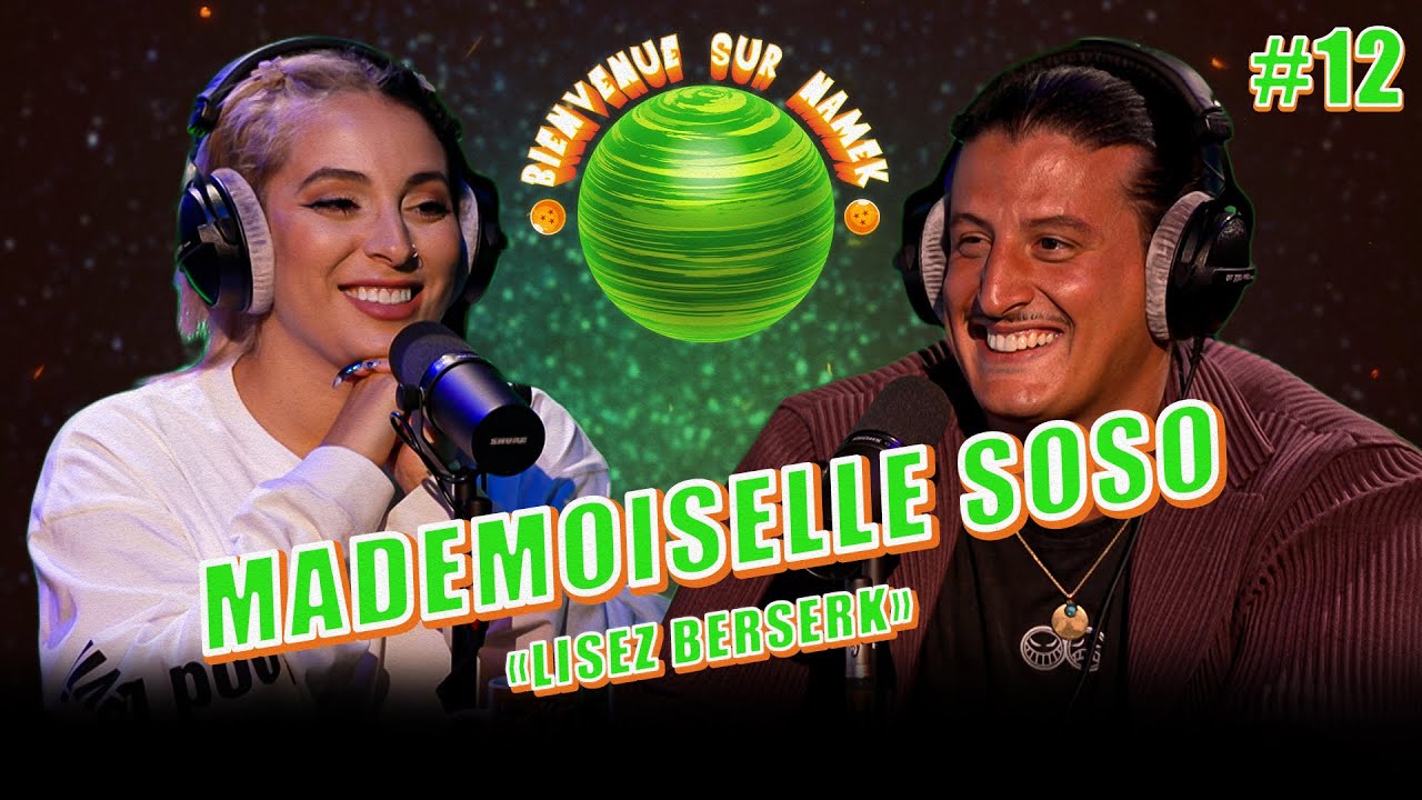 “Lisez Berserk” Mademoiselle Soso - BIENVENUE SUR NAMEK #12