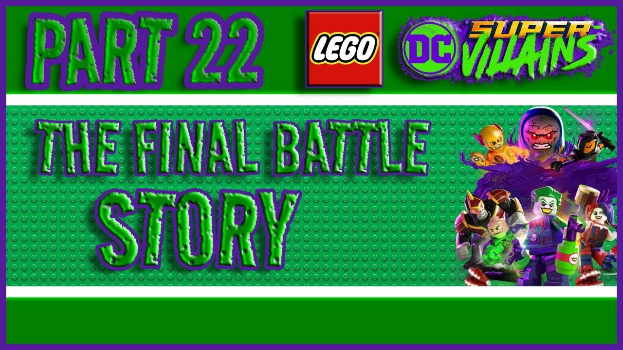 LEGO DCSV Part 22 - The Final Battle (STORY)