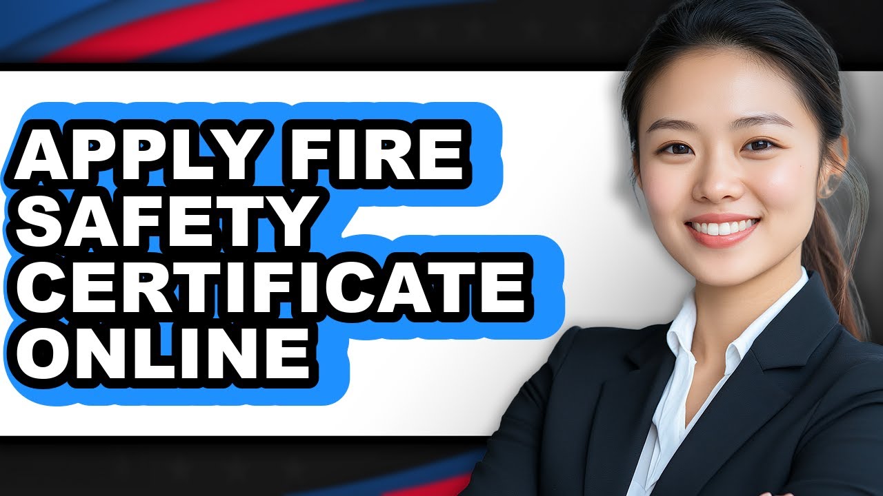 How to Apply Fire Safety Certificate Online (updated)