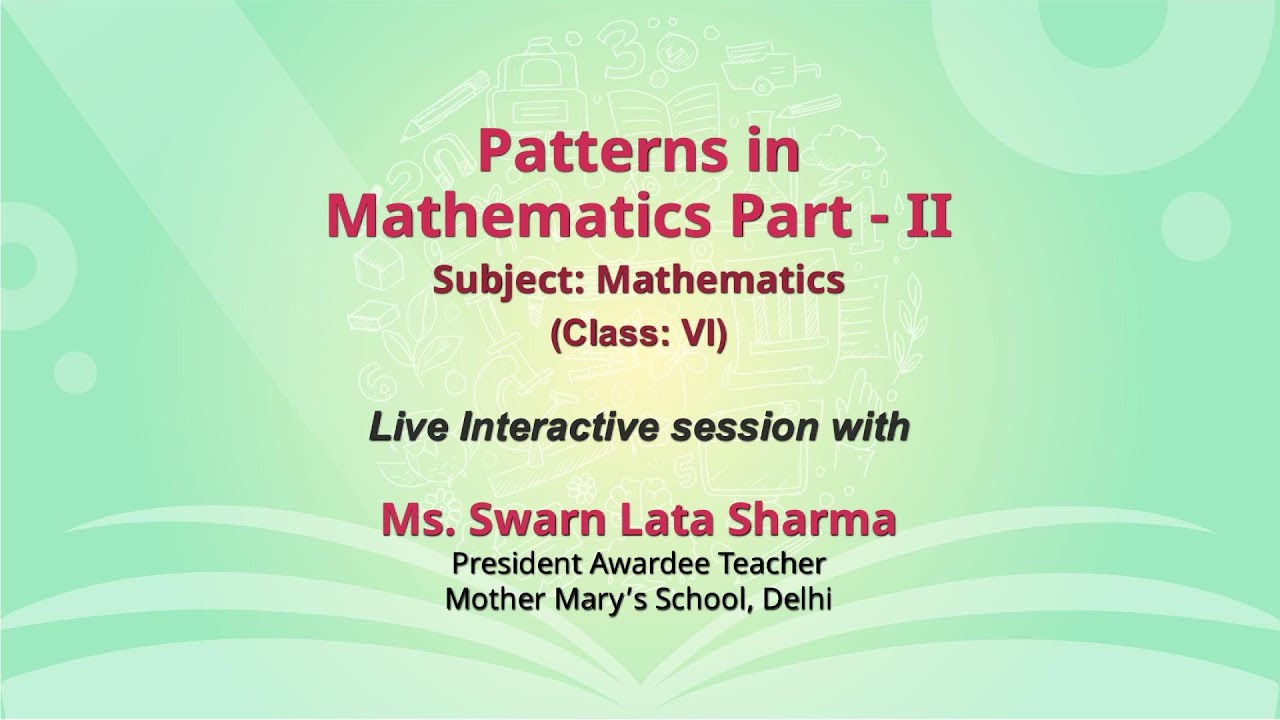 NCERT CLASS 6   PATTERNS IN MATHEMATICS (PART-2)   MATHEMATICS     Live