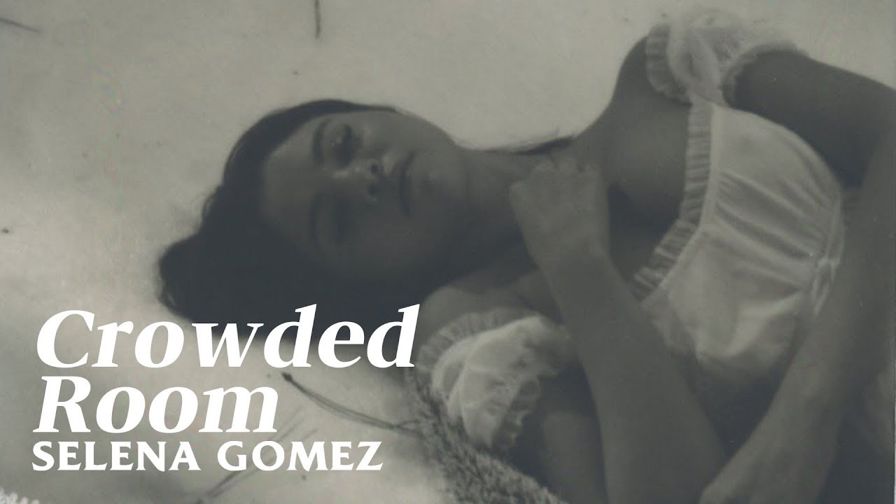 Selena Gomez (셀레나 고메즈) - Crowded Room /ft. 6LACK [가사해석/번역]