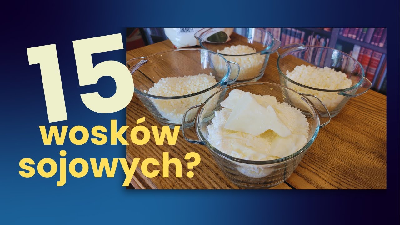Jaki wosk sojowy wybrać gdy zaczynasz przygodę ze świecami
