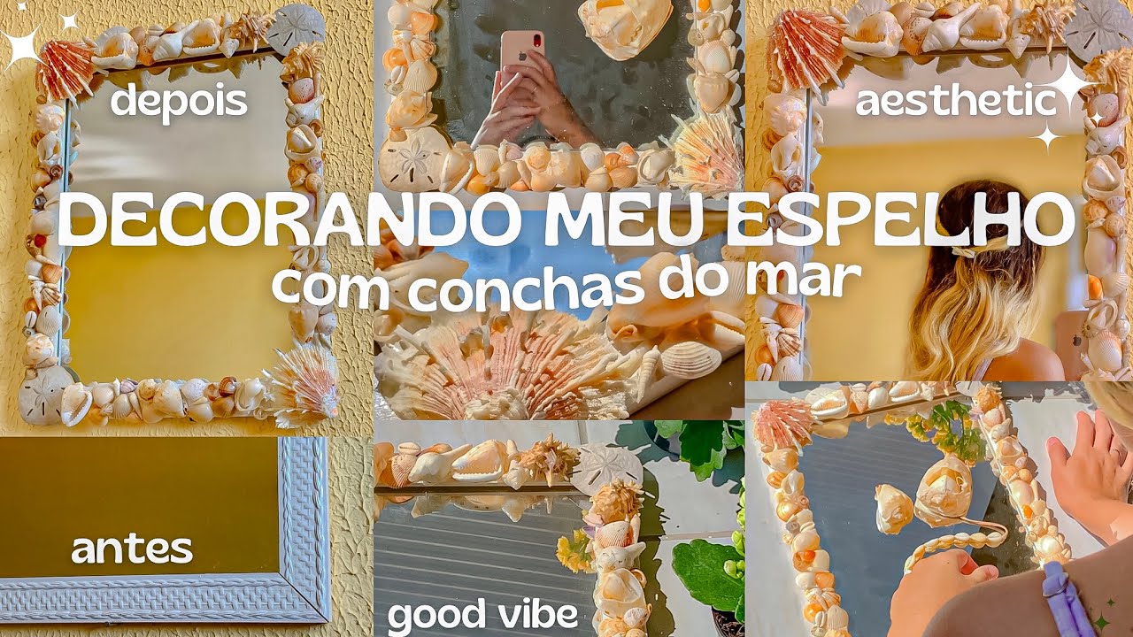 Decorando meu espelho com conchas do mar 𓇼 #pinterest