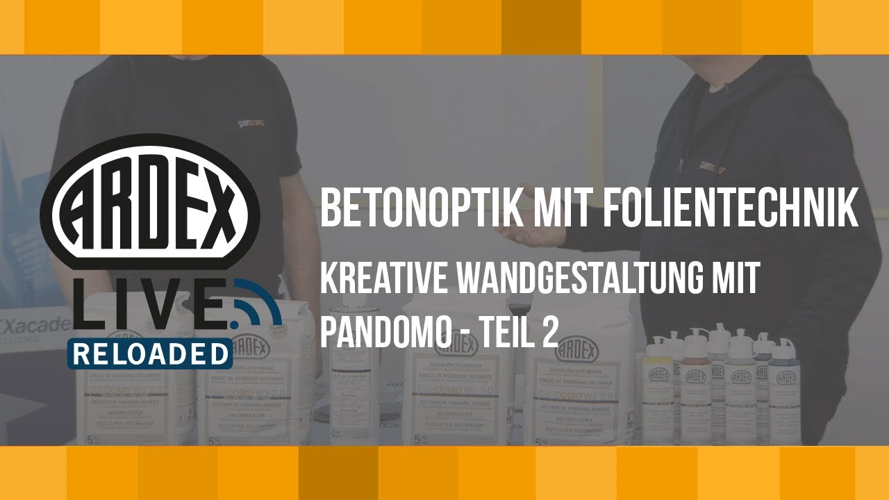 Betonoptik mit Folientechnik | Kreative Wandgestaltung mit Pandomo - Teil 2 | ARDEX-Live Reloaded