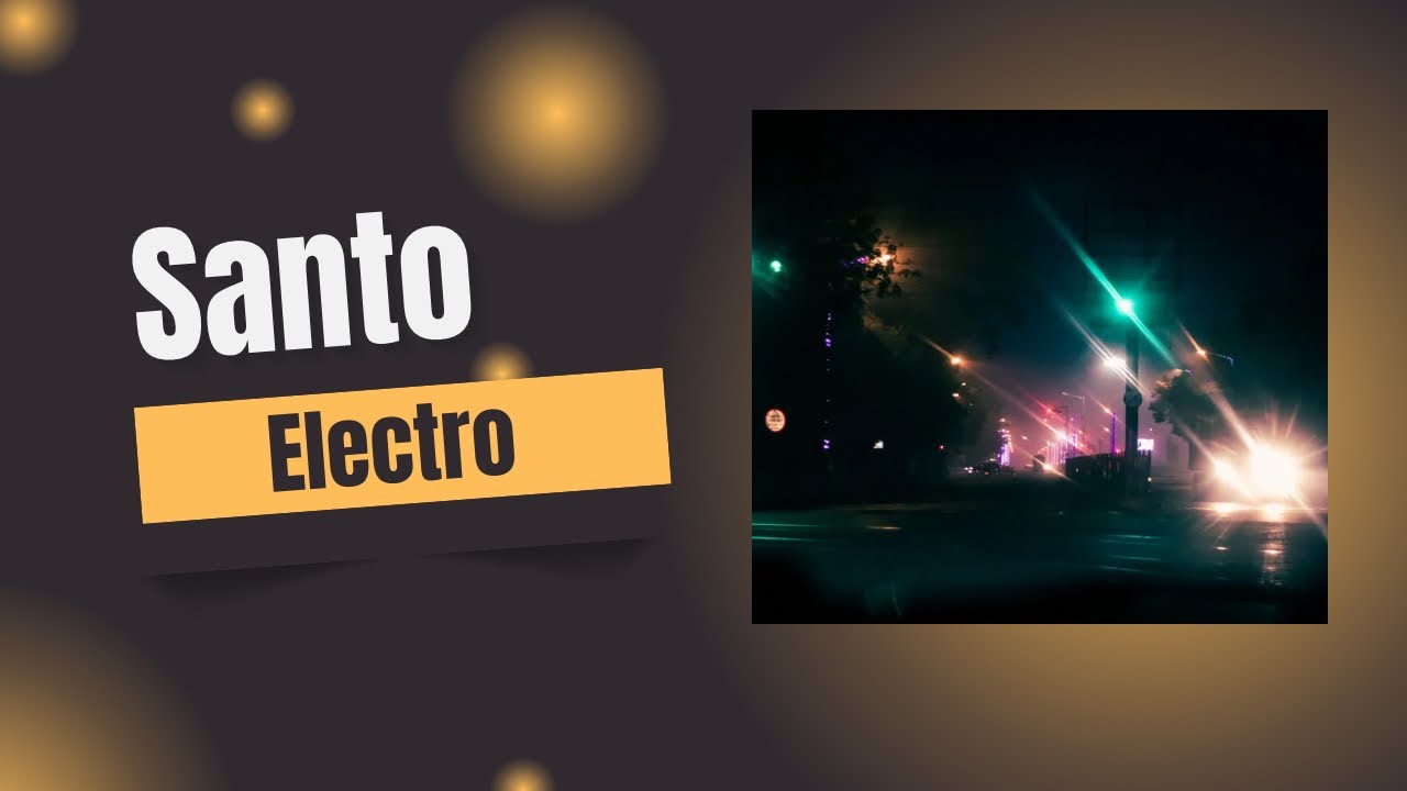 Santo - Electro Cristiano 