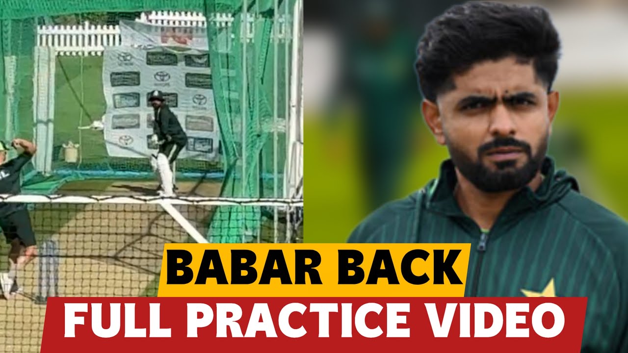 Babar Azam Back in Nets | Full Practice Video | PAK vs ENG Lord&rsquo;s Test