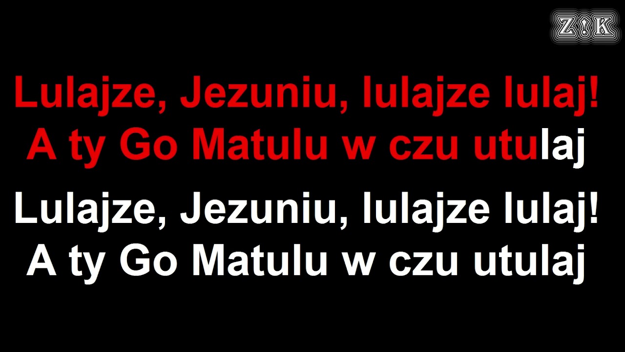 ♫♪♫♪ Kolęda - Lulajże Jezuniu - karaoke
