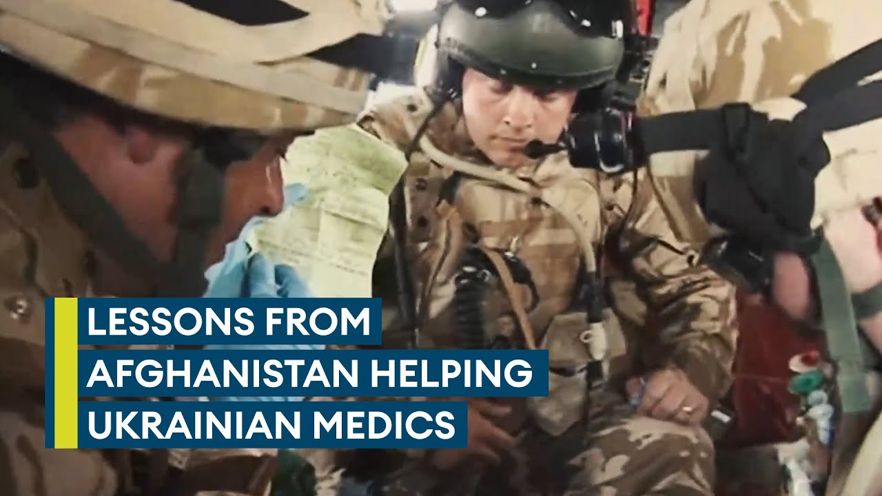 Medical lessons learned in Afghanistan helping injured Ukrainian troops