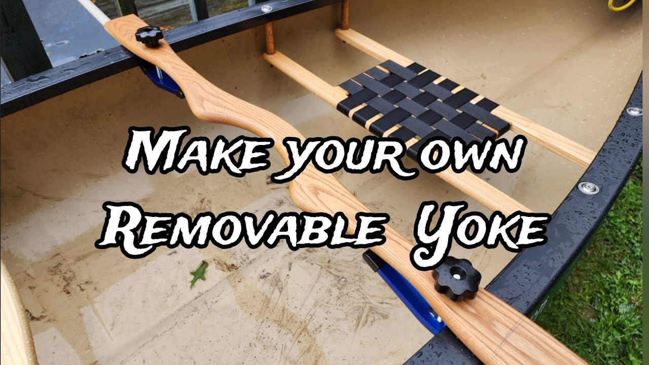 Make a removable canoe yoke