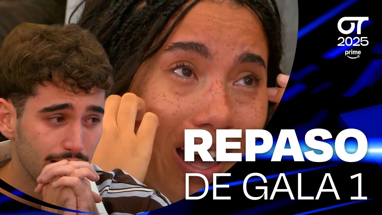 REPASO de la GALA 1 | OT 2025