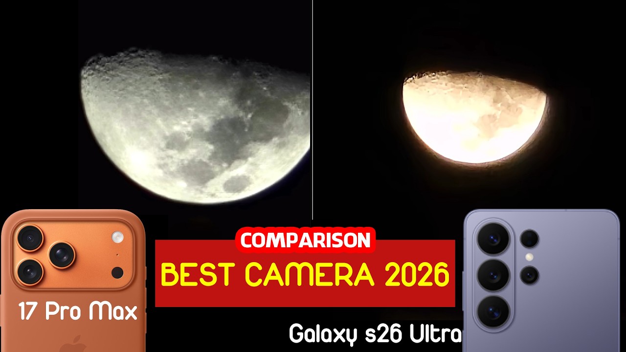 Samsung Galaxy S26 Ultra vs iPhone 17 Pro Max Camera Comparison