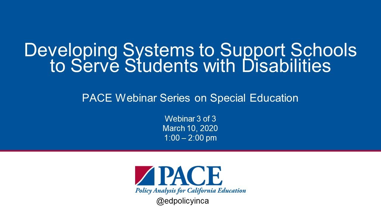 PACE | Developing Systems to Support Schools to Serve Students with Disabilities