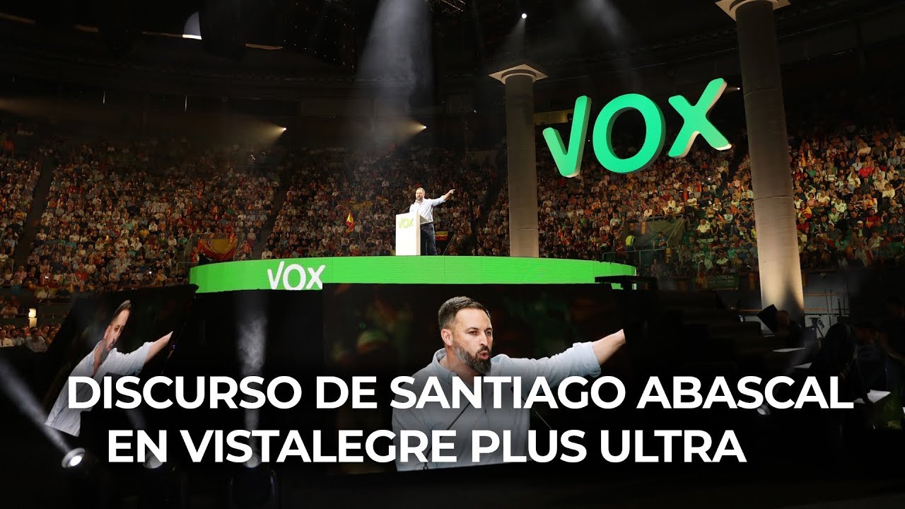 Discurso de Santiago Abascal en Vistalegre Plus Ultra