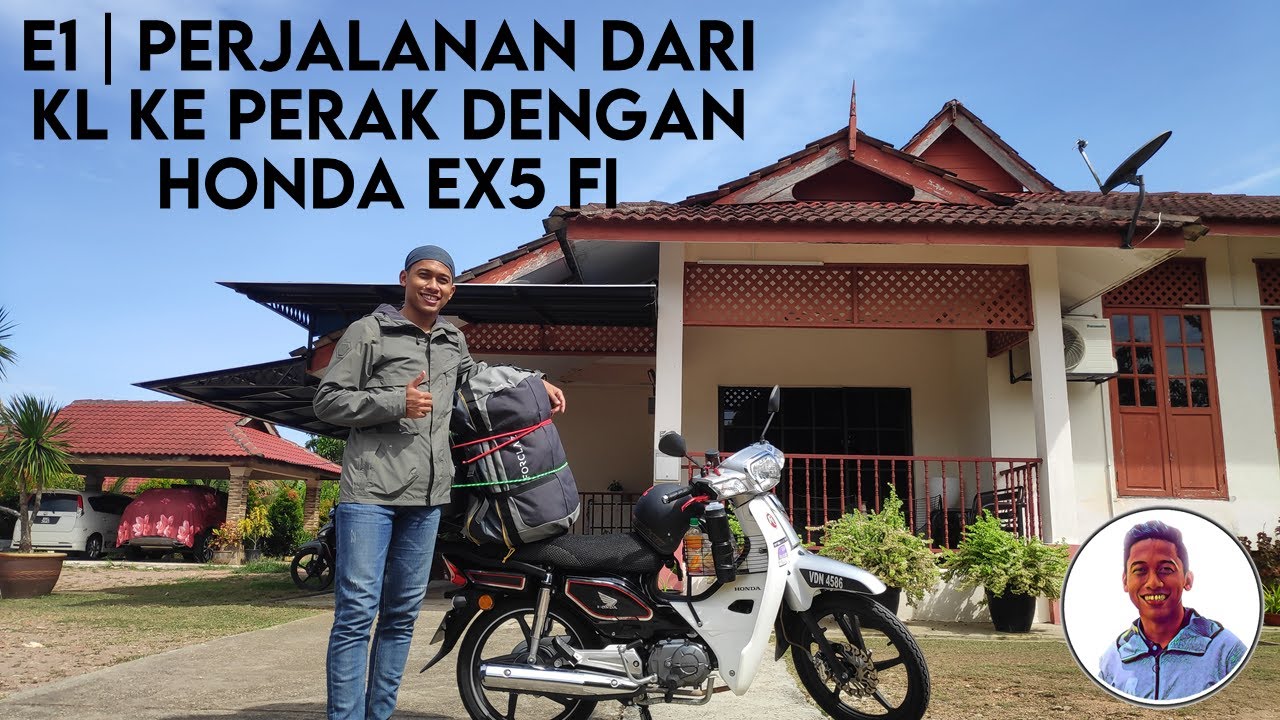E1 | Ride dari KL ke Perak dengan Honda EX5 FI cuma RM5?
