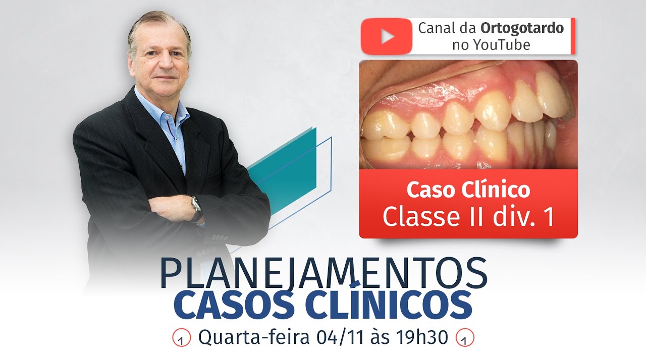 Planejamento de caso clínico de Classe II div. 1 com Prof. Reginaldo Zanelato