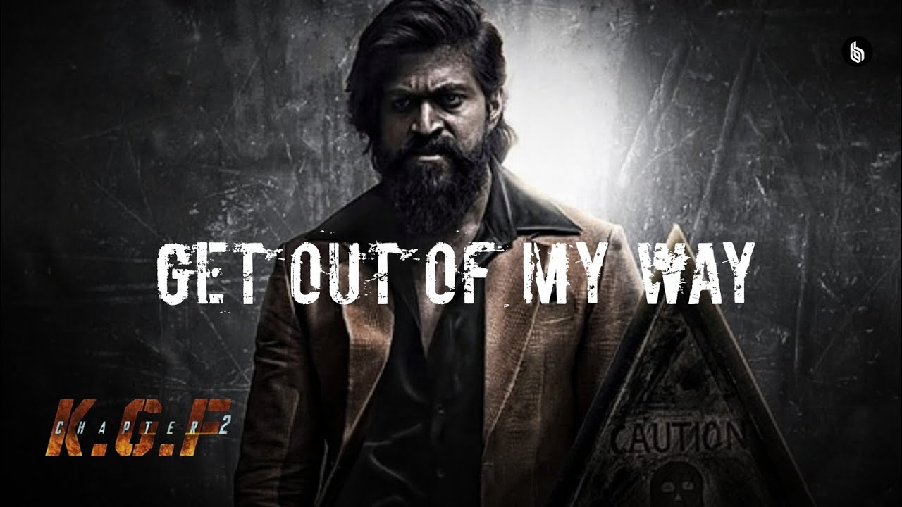 Get Out Of My Way [Rocky vs Adheera Fight BGM] | K.G.F. Chapter 2| Rocking Star Yash, Sanjay Dutt|