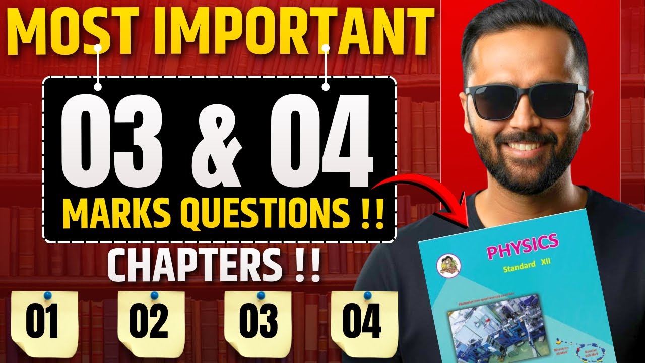 12th Physics | Most Important 3 & 4 Marks Question | Board Exam 2026 | 04 Chapters!!