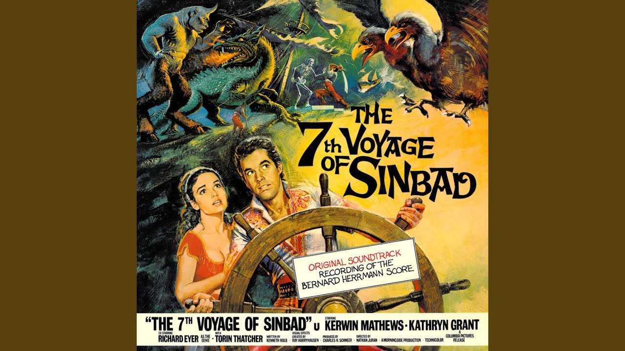 The 7th Voyage Of Sinbad (Overture / The Fog / The Trumpets / Bagdad / Sultan's Feast / The...