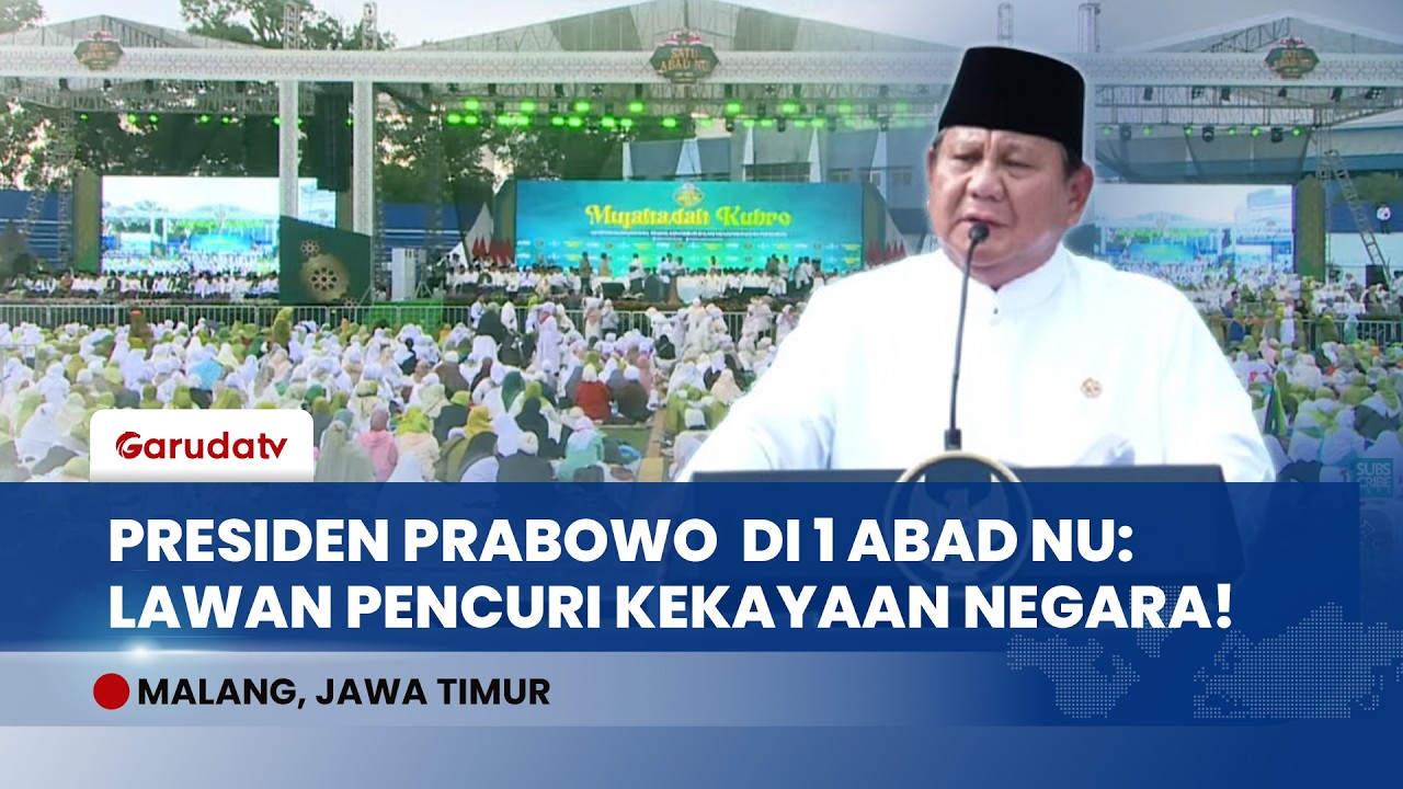[FULL] Pidato Berapi-api Presiden Prabowo di 1 Abad NU: Siap Berantas Korupsi & Turunkan Biaya Haji!