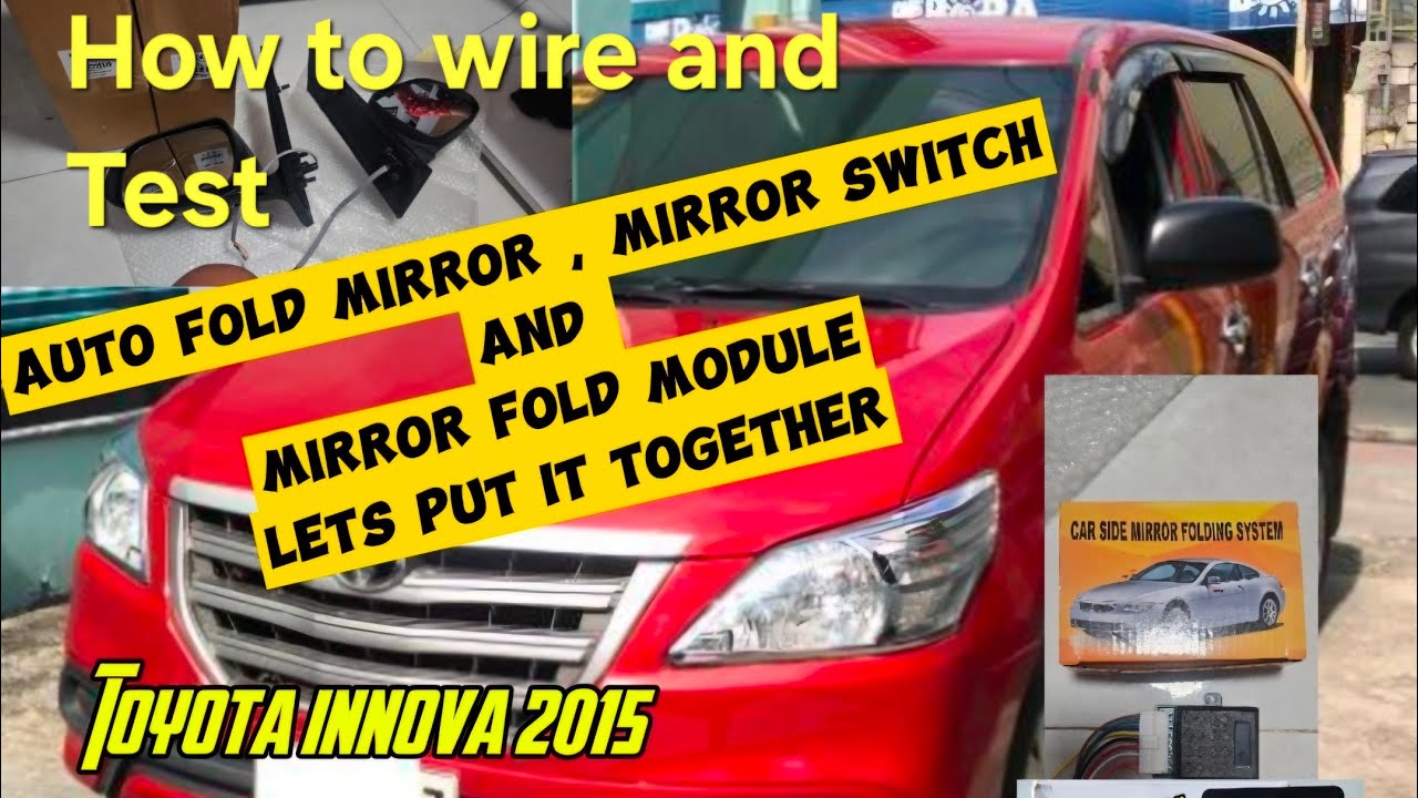 How to wire and test : Side mirror switch, module & retractable mirror before install to your Innova