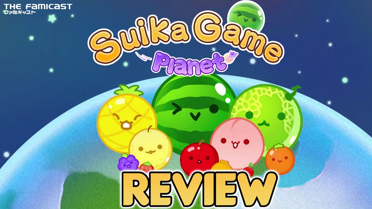 Suika Game Planet | Review | Nintendo Switch 2