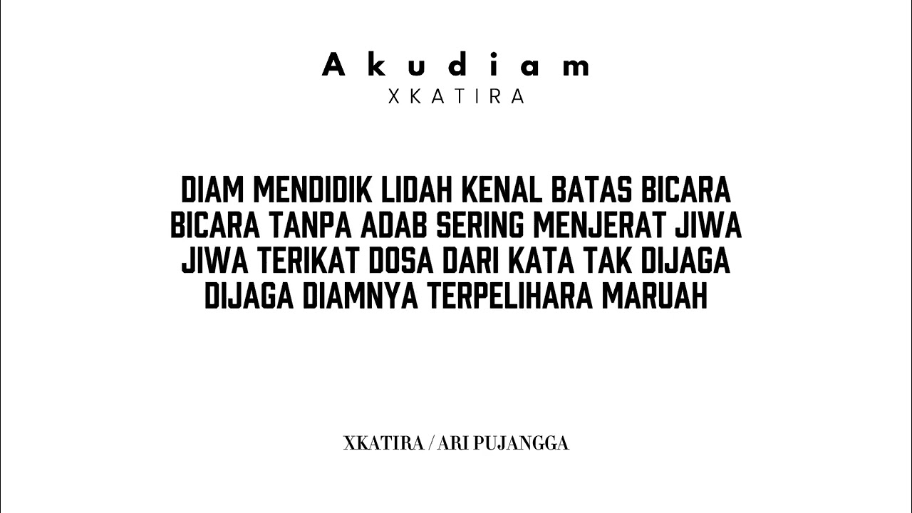 Aku Diam - XKATIRA [ Lirik Official ] 
