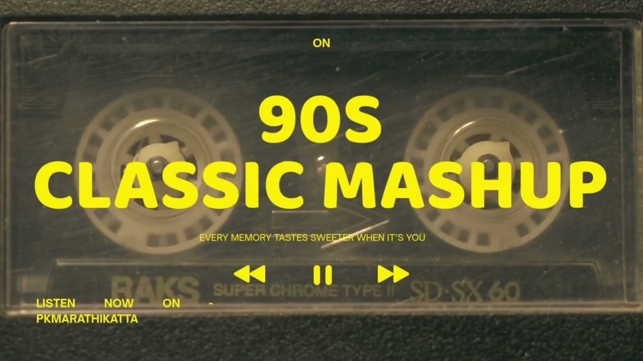 90's Classic Mashup 