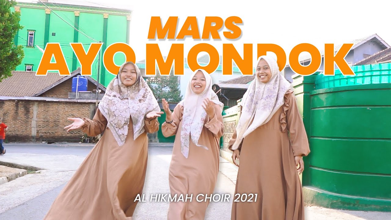 MARS AYO MONDOK ( GERAKAN NASIONAL AYO MONDOK ) AL-HIKMAH BANDAR LAMPUNG #ayomondok