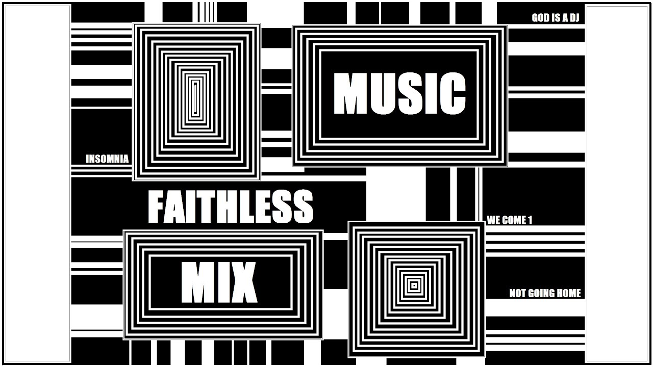 FAITHLESS - MEGA MIX