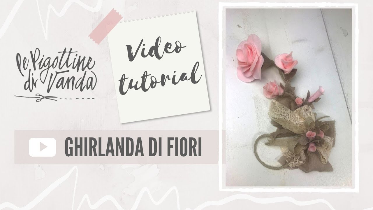 Le Pigottine di Vanda - Ghirlanda di fiori