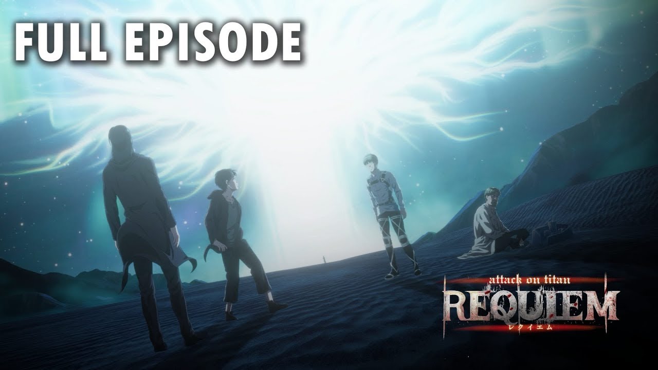 Attack on Titan  Requiem   Full Episode ENG