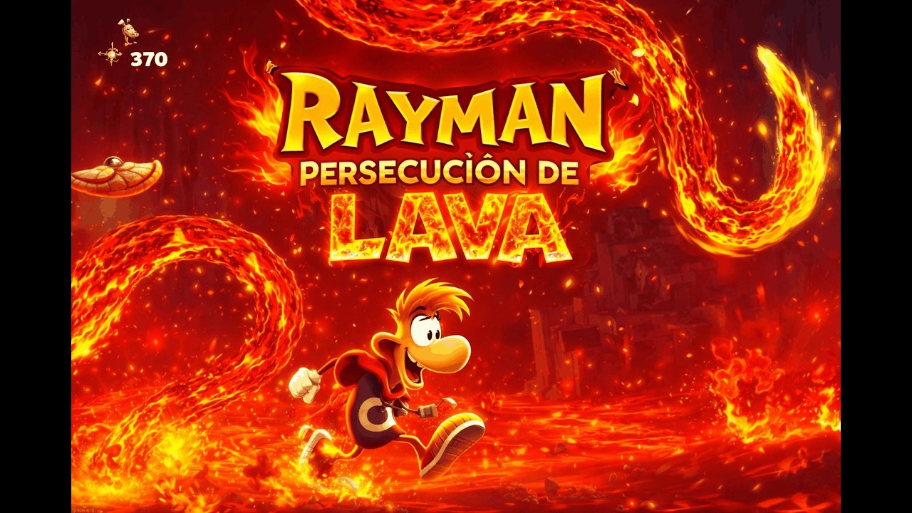 RAYMAN LA PERSECUCION DE LAVA