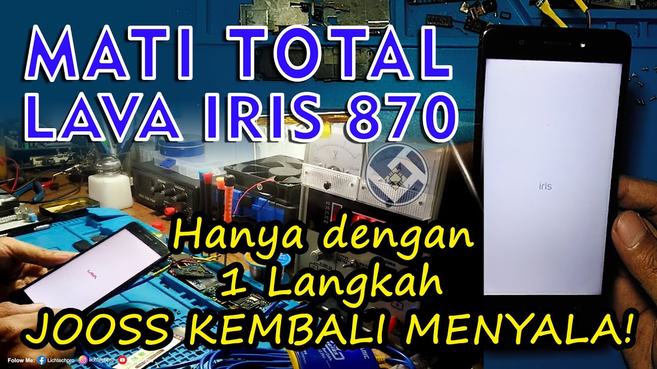 LAVA IRIS 870 MATI TOTAL HANYA DENGAN 1 LANGKAH LANGSUNG JOSS