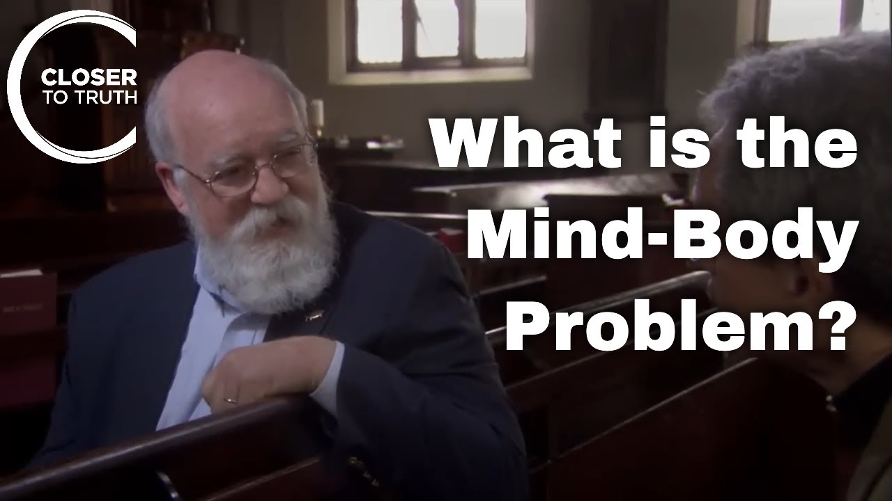 Daniel Dennett - What is the Mind-Body Problem?