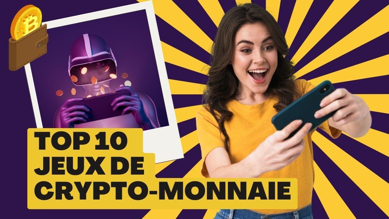 Les 10 meilleurs jeux de crypto monnaie mobiles &agrave; jouer en 2023