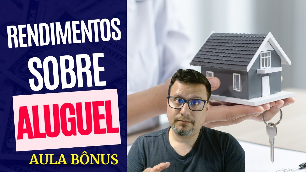 Como declarar Receita de Aluguel no Imposto de Renda